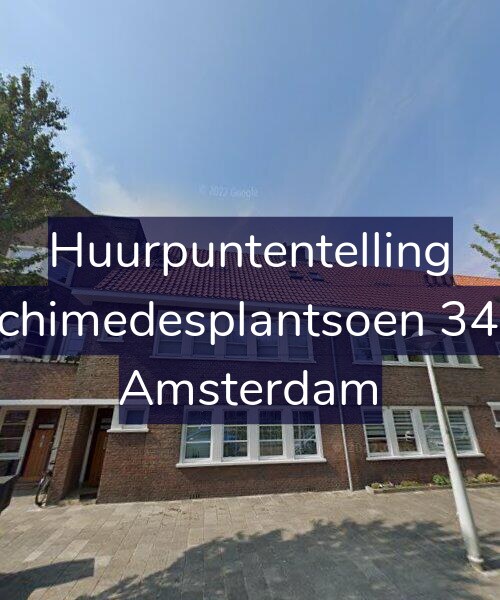 Foto gevel Huurpuntentelling voor Archimedesplantsoen 34-H, Amsterdam