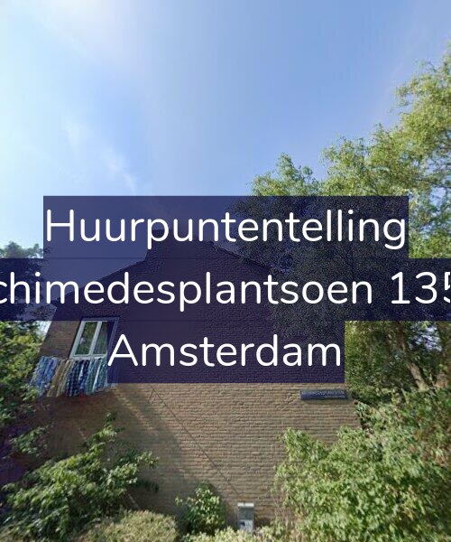 Foto gevel Huurpuntentelling voor Archimedesplantsoen 135-1, Amsterdam