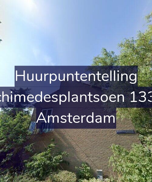 Foto gevel Huurpuntentelling voor Archimedesplantsoen 133-H, Amsterdam