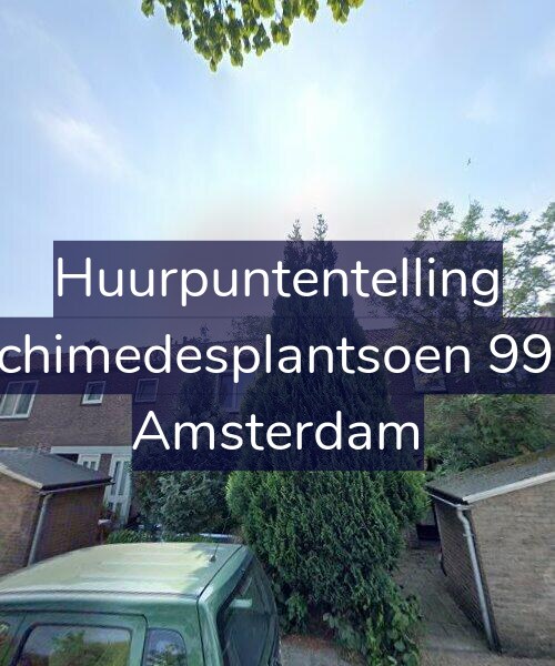 Foto gevel Huurpuntentelling voor Archimedesplantsoen 99-H, Amsterdam