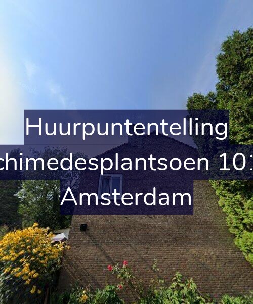 Foto gevel Huurpuntentelling voor Archimedesplantsoen 101-1, Amsterdam