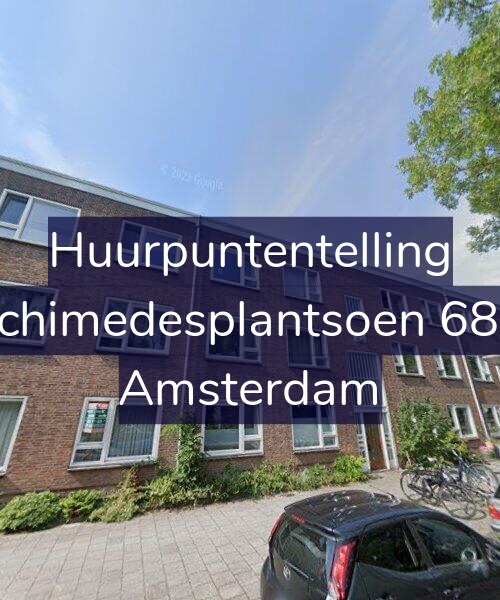 Foto gevel Huurpuntentelling voor Archimedesplantsoen 68-H, Amsterdam