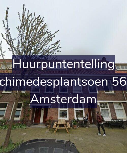 Foto gevel Huurpuntentelling voor Archimedesplantsoen 56-H, Amsterdam