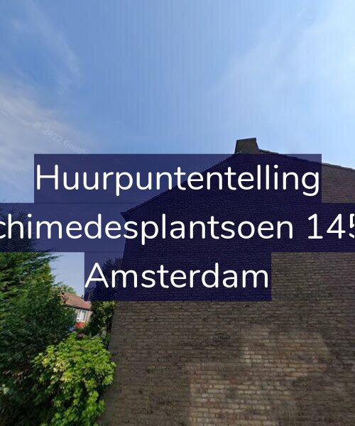 Foto gevel Huurpuntentelling voor Archimedesplantsoen 145-1, Amsterdam