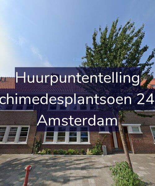 Foto gevel Huurpuntentelling voor Archimedesplantsoen 24-H, Amsterdam