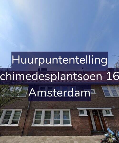 Foto gevel Huurpuntentelling voor Archimedesplantsoen 16-1, Amsterdam