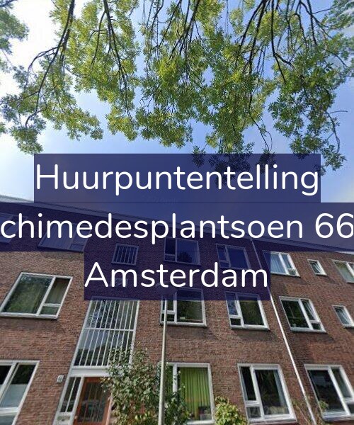 Foto gevel Huurpuntentelling voor Archimedesplantsoen 66-2, Amsterdam