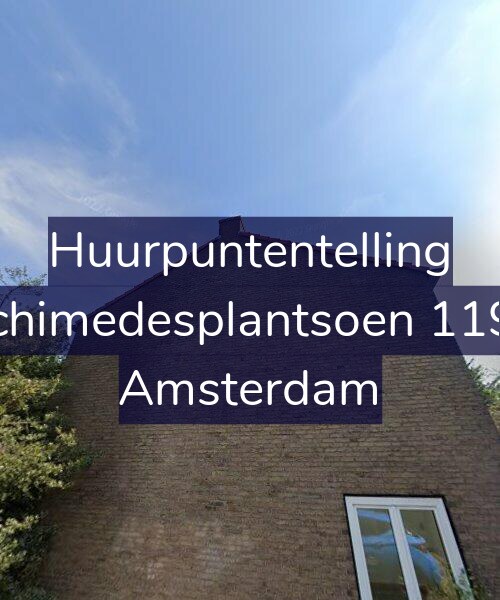 Foto gevel Huurpuntentelling voor Archimedesplantsoen 119-1, Amsterdam