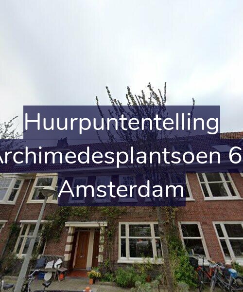 Foto gevel Huurpuntentelling voor Archimedesplantsoen 69, Amsterdam
