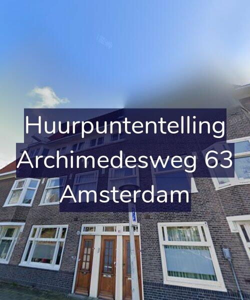 Foto gevel Huurpuntentelling voor Archimedesweg 63, Amsterdam