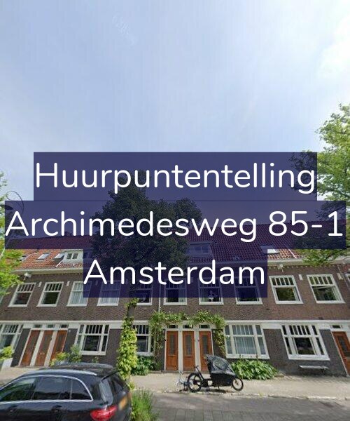 Foto gevel Huurpuntentelling voor Archimedesweg 85-1, Amsterdam