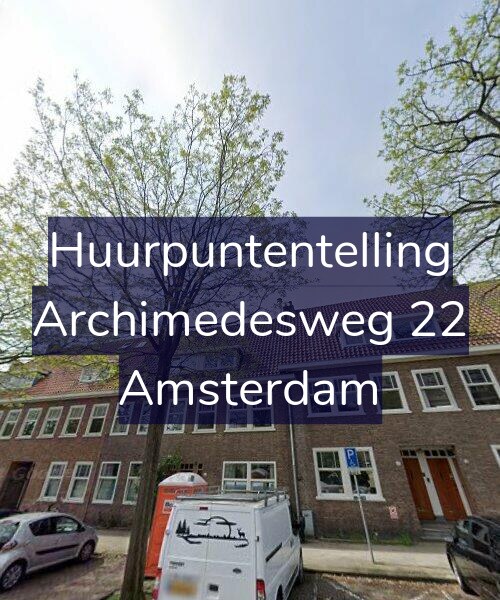 Foto gevel Huurpuntentelling voor Archimedesweg 22, Amsterdam