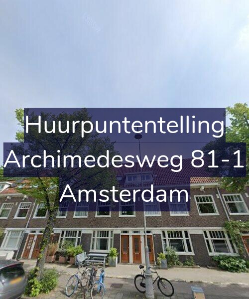 Foto gevel Huurpuntentelling voor Archimedesweg 81-1, Amsterdam