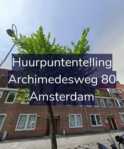 Foto gevel Huurpuntentelling voor Archimedesweg 80, Amsterdam