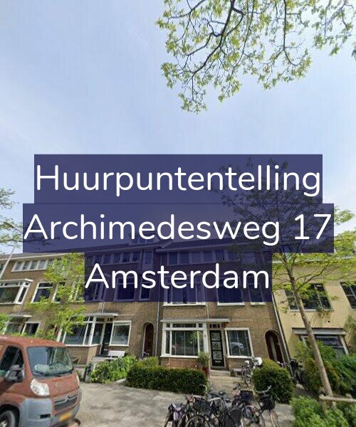 Foto gevel Huurpuntentelling voor Archimedesweg 17, Amsterdam