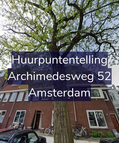 Foto gevel Huurpuntentelling voor Archimedesweg 52, Amsterdam