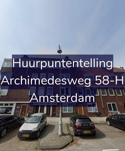 Foto gevel Huurpuntentelling voor Archimedesweg 58-H, Amsterdam