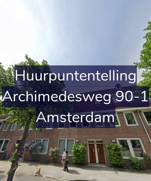 Foto gevel Huurpuntentelling voor Archimedesweg 90-1, Amsterdam
