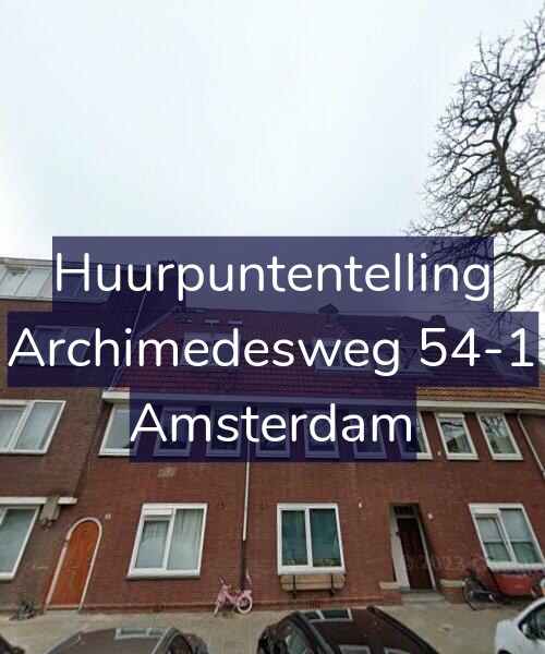 Foto gevel Huurpuntentelling voor Archimedesweg 54-1, Amsterdam
