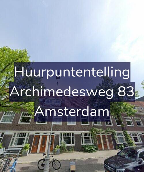 Foto gevel Huurpuntentelling voor Archimedesweg 83, Amsterdam