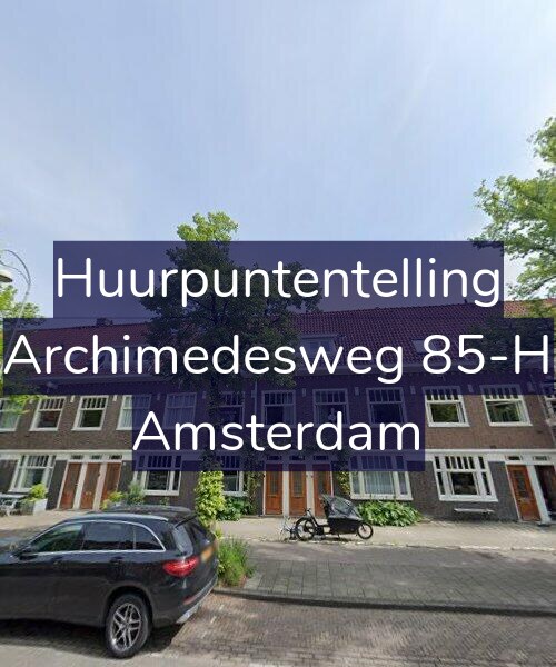Foto gevel Huurpuntentelling voor Archimedesweg 85-H, Amsterdam