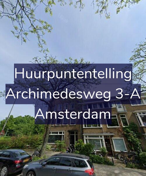 Foto gevel Huurpuntentelling voor Archimedesweg 3-A, Amsterdam