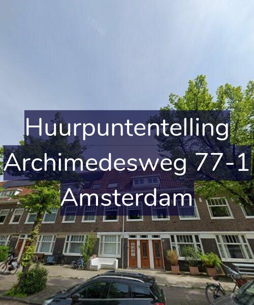 Foto gevel Huurpuntentelling voor Archimedesweg 77-1, Amsterdam