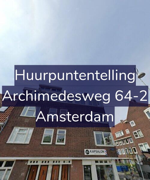 Foto gevel Huurpuntentelling voor Archimedesweg 64-2, Amsterdam