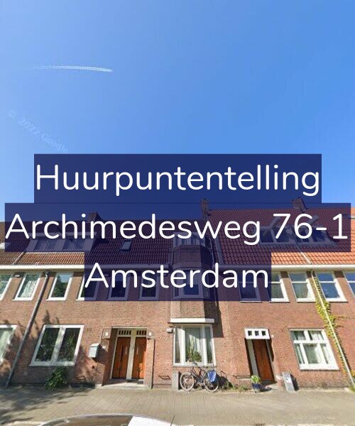 Foto gevel Huurpuntentelling voor Archimedesweg 76-1, Amsterdam