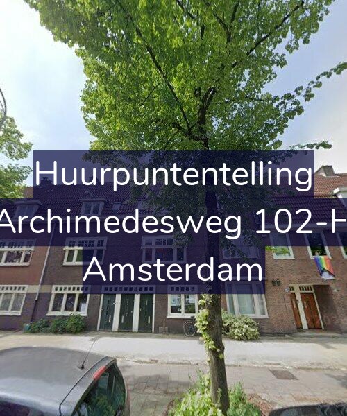Foto gevel Huurpuntentelling voor Archimedesweg 102-H, Amsterdam