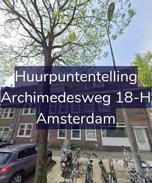 Foto gevel Huurpuntentelling voor Archimedesweg 18-H, Amsterdam