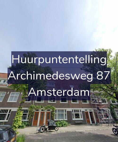 Foto gevel Huurpuntentelling voor Archimedesweg 87, Amsterdam