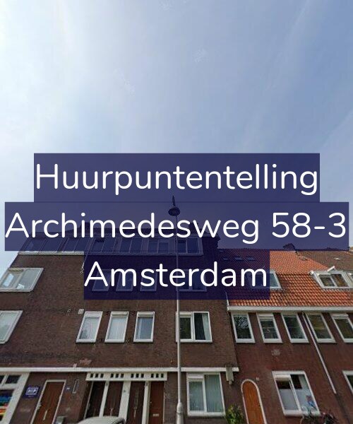 Foto gevel Huurpuntentelling voor Archimedesweg 58-3, Amsterdam