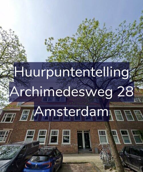 Foto gevel Huurpuntentelling voor Archimedesweg 28, Amsterdam