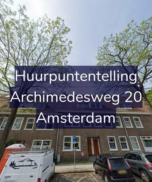 Foto gevel Huurpuntentelling voor Archimedesweg 20, Amsterdam