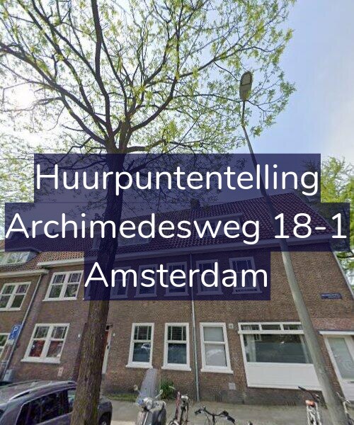 Foto gevel Huurpuntentelling voor Archimedesweg 18-1, Amsterdam