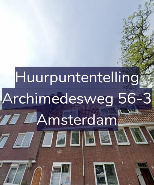 Foto gevel Huurpuntentelling voor Archimedesweg 56-3, Amsterdam