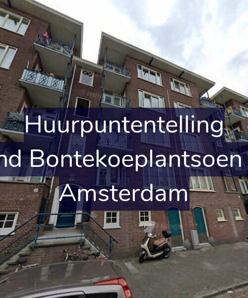 Foto gevel Huurpuntentelling voor Arend Bontekoeplantsoen 7-H, Amsterdam