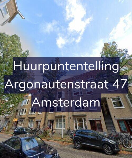 Foto gevel Huurpuntentelling voor Argonautenstraat 47, Amsterdam