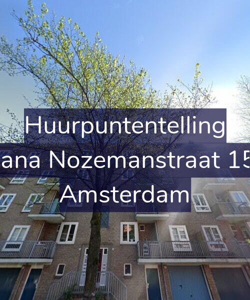 Foto gevel Huurpuntentelling voor Ariana Nozemanstraat 15-2, Amsterdam