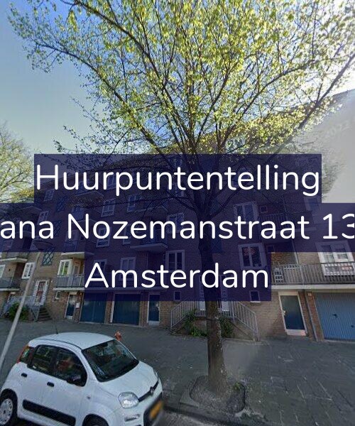 Foto gevel Huurpuntentelling voor Ariana Nozemanstraat 13-H, Amsterdam