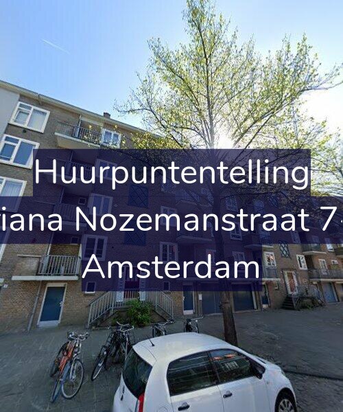 Foto gevel Huurpuntentelling voor Ariana Nozemanstraat 7-H, Amsterdam