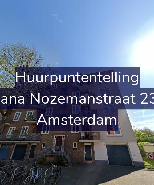 Foto gevel Huurpuntentelling voor Ariana Nozemanstraat 23-1, Amsterdam