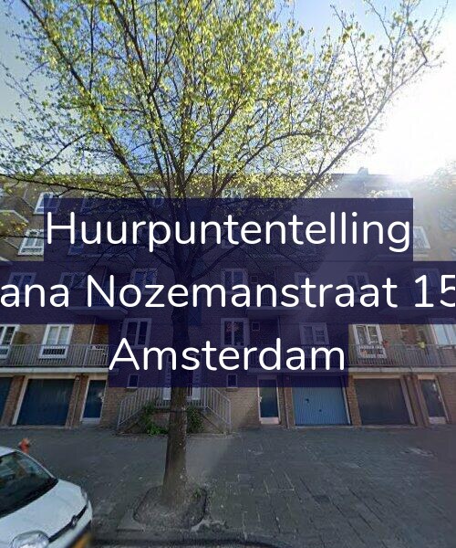 Foto gevel Huurpuntentelling voor Ariana Nozemanstraat 15-H, Amsterdam