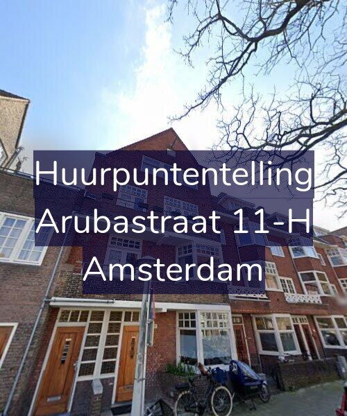 Foto gevel Huurpuntentelling voor Arubastraat 11-H, Amsterdam