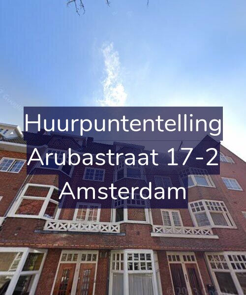 Foto gevel Huurpuntentelling voor Arubastraat 17-2, Amsterdam