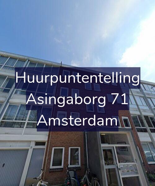 Foto gevel Huurpuntentelling voor Asingaborg 71, Amsterdam