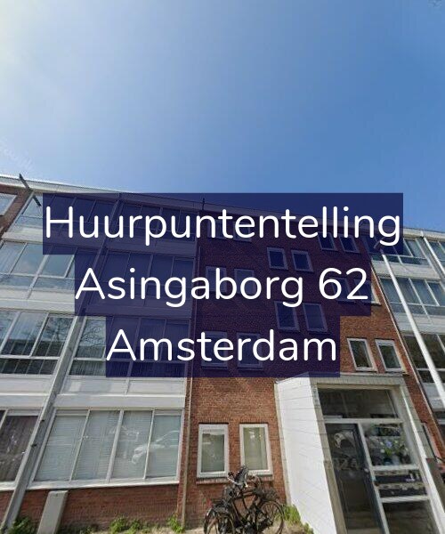 Foto gevel Huurpuntentelling voor Asingaborg 62, Amsterdam