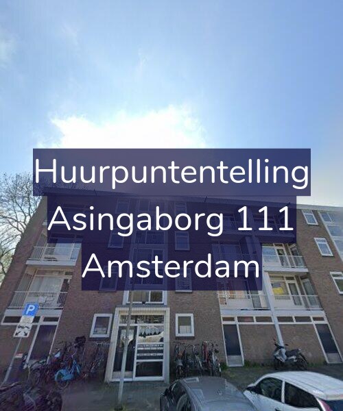 Foto gevel Huurpuntentelling voor Asingaborg 111, Amsterdam