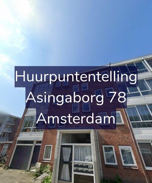 Foto gevel Huurpuntentelling voor Asingaborg 78, Amsterdam